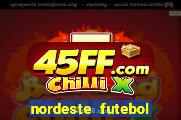 nordeste futebol vip no net